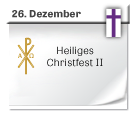 Symbol: Heiliges Christfest II