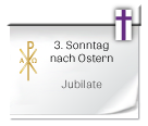 Symbol: 3. Sonntag nach Ostern